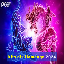 kits dls flamengo 2024